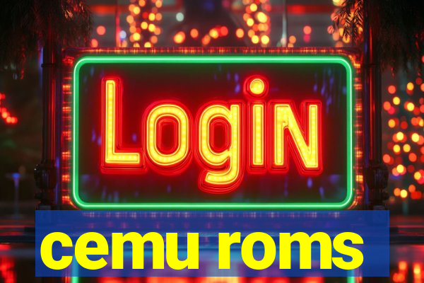 cemu roms