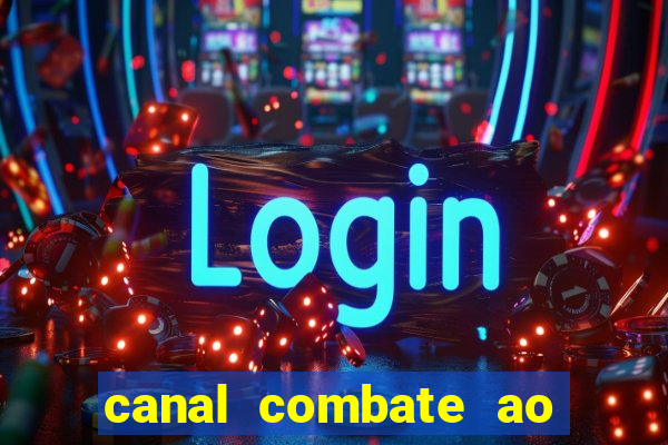 canal combate ao vivo online multicanais