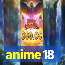 anime18