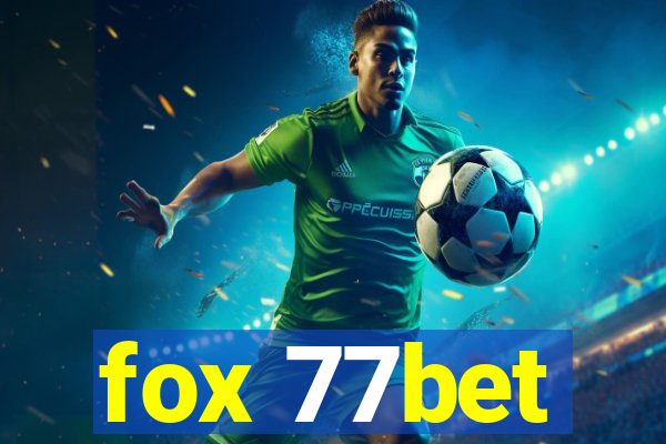 fox 77bet