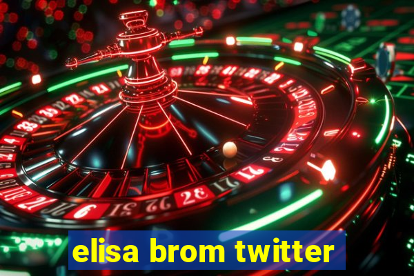 elisa brom twitter