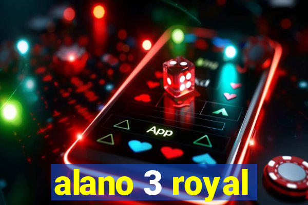 alano 3 royal