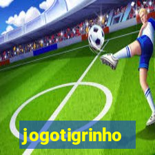 jogotigrinho