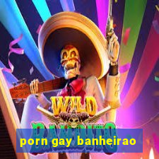 porn gay banheirao