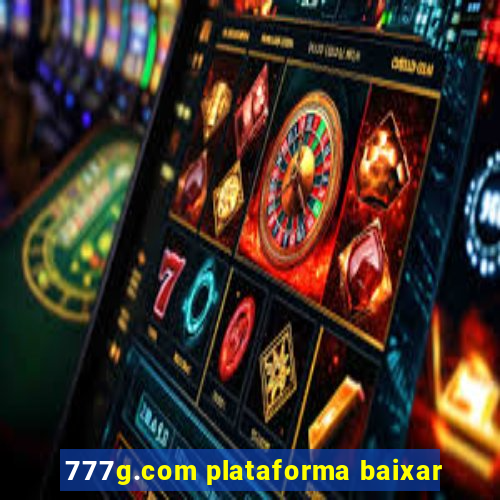 777g.com plataforma baixar