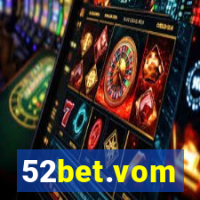 52bet.vom