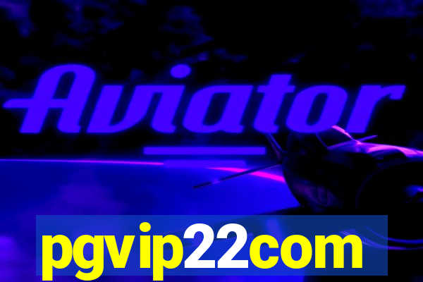 pgvip22com