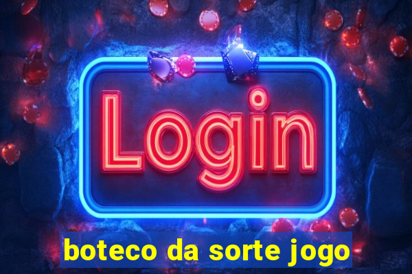 boteco da sorte jogo