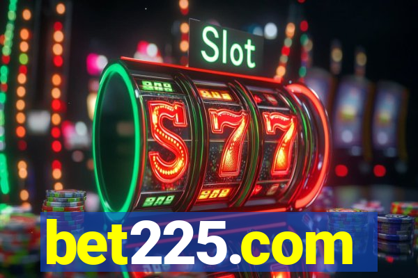 bet225.com