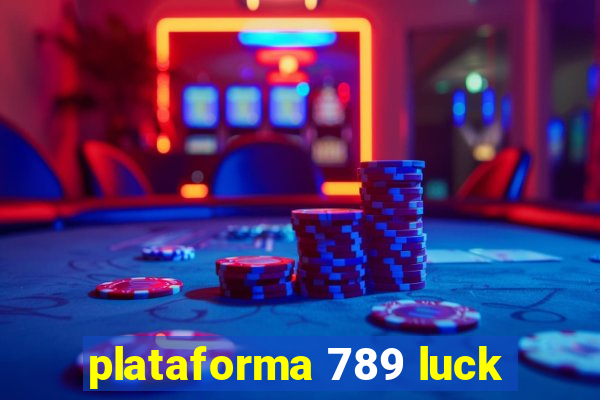 plataforma 789 luck