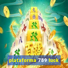 plataforma 789 luck