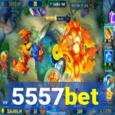 5557bet