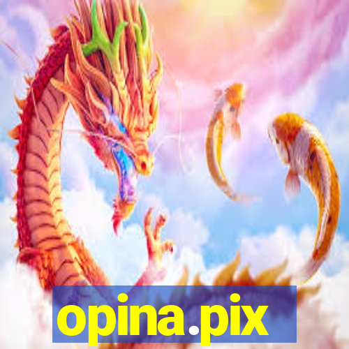 opina.pix