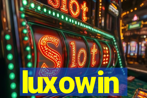 luxowin