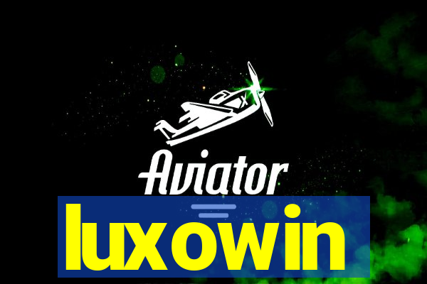 luxowin