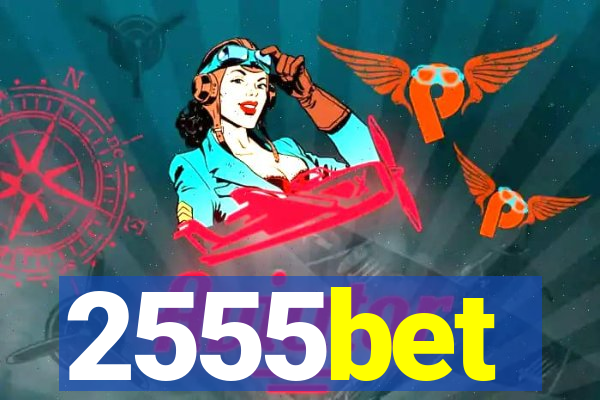 2555bet