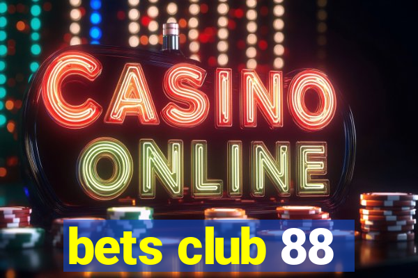 bets club 88