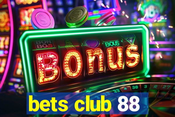 bets club 88