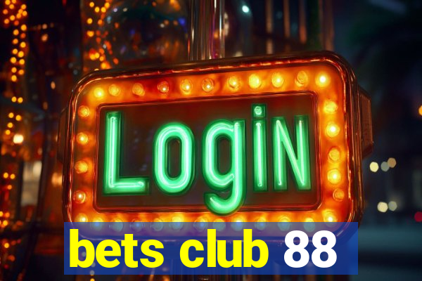 bets club 88