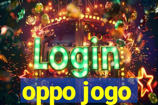 oppo jogo