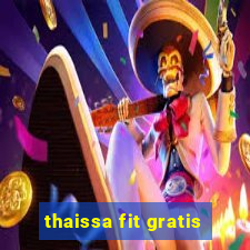 thaissa fit gratis