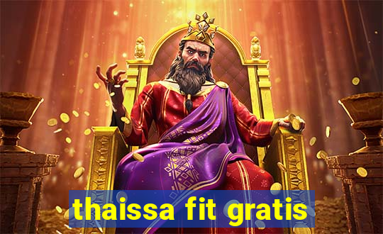 thaissa fit gratis