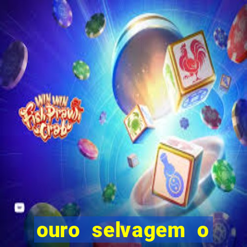 ouro selvagem o que aconteceu na vida real