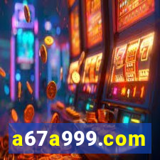 a67a999.com