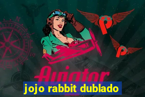 jojo rabbit dublado