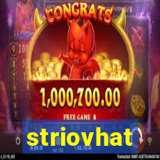 striovhat