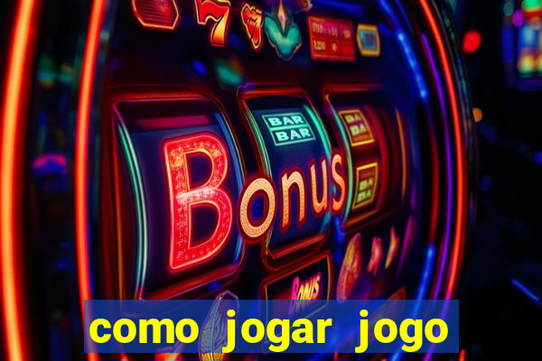 como jogar jogo sem abaixar