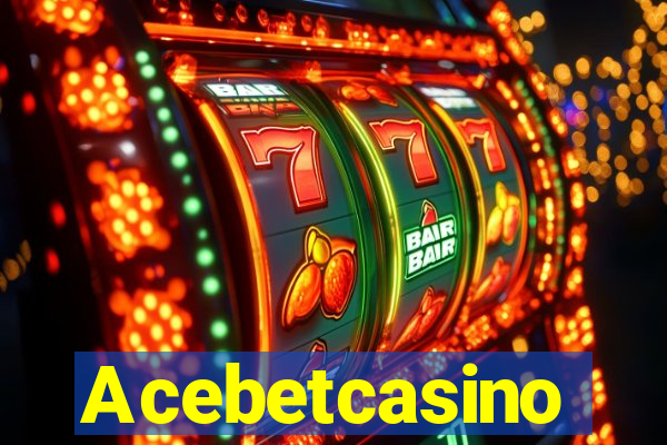 Acebetcasino