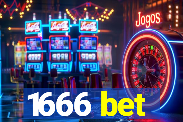 1666 bet