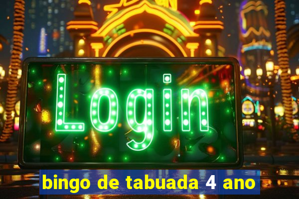 bingo de tabuada 4 ano