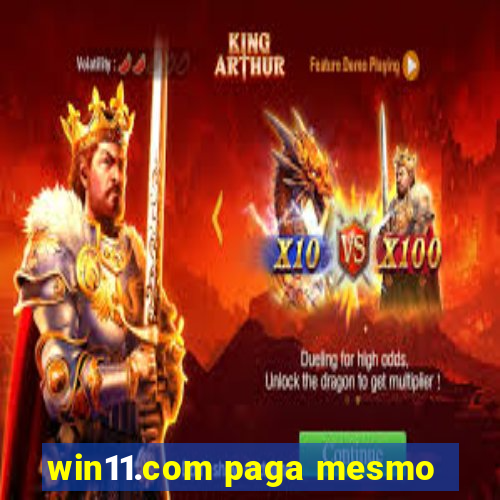 win11.com paga mesmo