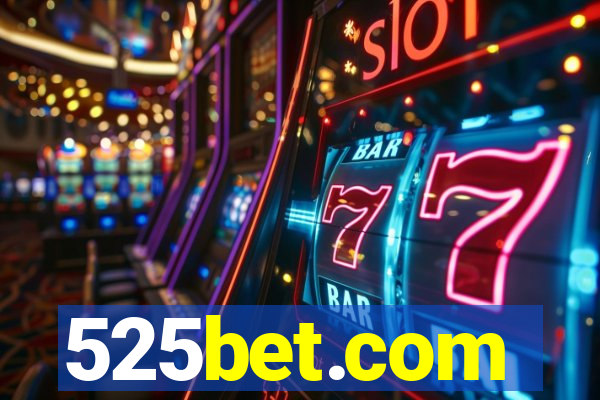 525bet.com