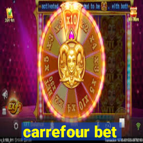 carrefour bet