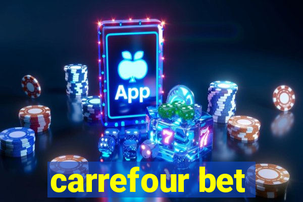 carrefour bet