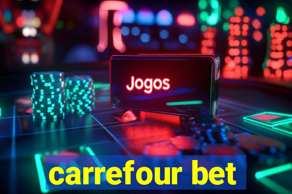 carrefour bet