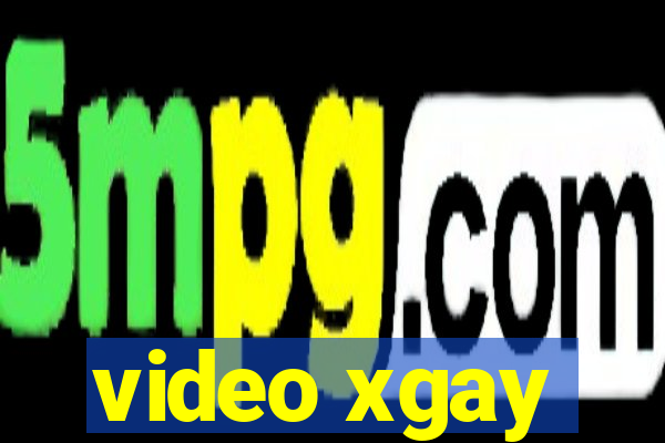 video xgay