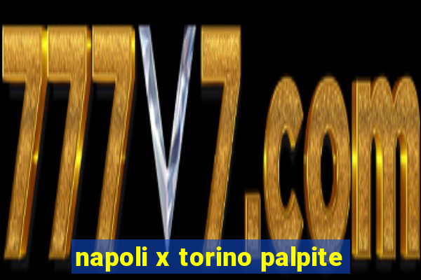 napoli x torino palpite