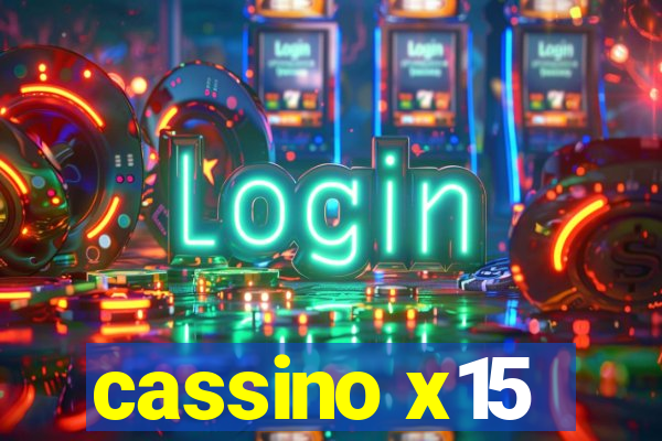 cassino x15