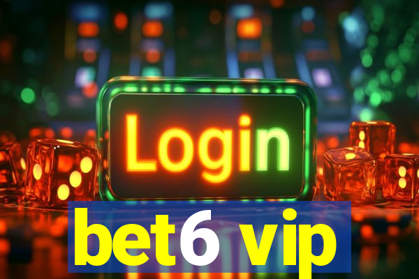 bet6 vip