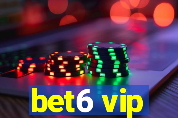 bet6 vip