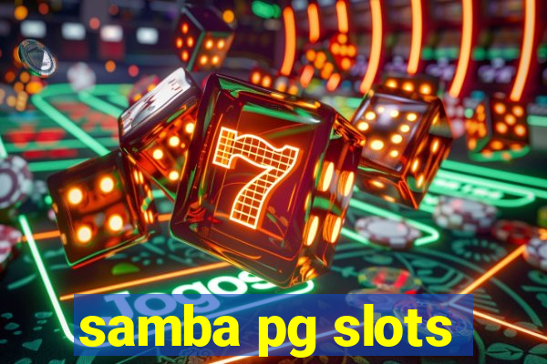 samba pg slots