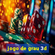 jogo de grau 3d