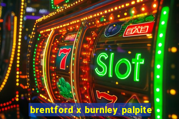 brentford x burnley palpite