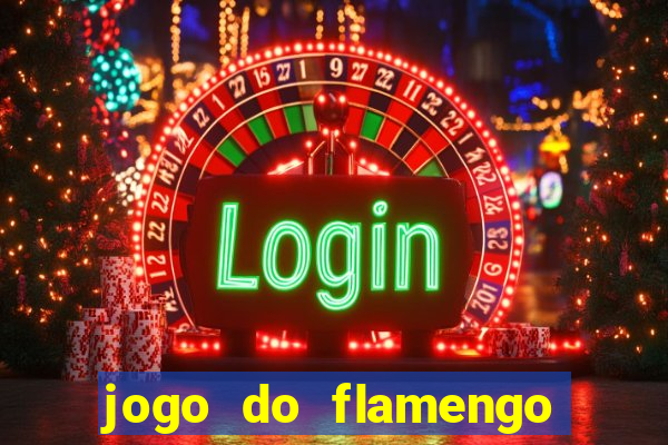 jogo do flamengo multi canais