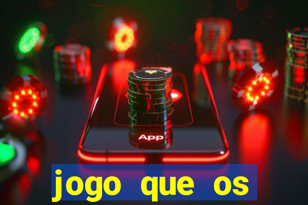 jogo que os famosos jogam para ganhar dinheiro