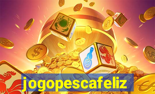 jogopescafeliz